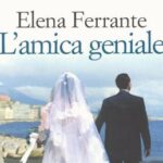 'L'amica geniale' di Elena Ferrante il libro più bello del XXI secolo per il New York Times