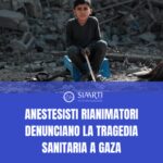 Mo, appello anestesisti per Gaza: Corridoi umanitari, rispetto delle convenzioni internazionali e a...