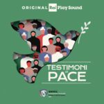 'Testimoni di Pace', il nuovo Podcast Original RaiPlay Sound dedicato alle vittime civili dei confli...