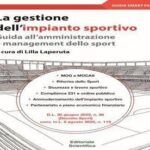 Arriva il manuale guida per la gestione dello sport nel tessuto economico-sociale del Paese