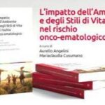 Tumori, in un volume Ail il ruolo di ambiente e stili vita nel rischio onco-ematologico